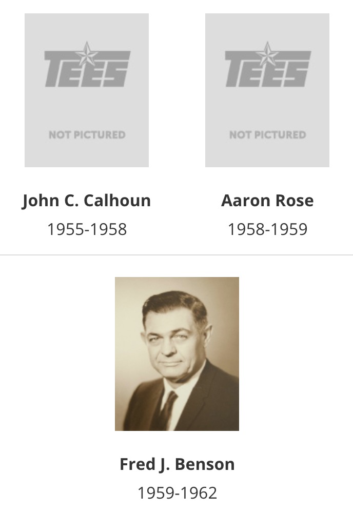 TEES directors in 1950s. John C. Calhoun 1955-1958, Aaron Rose 1958-1959 and Fred J. Benson 1959-1962