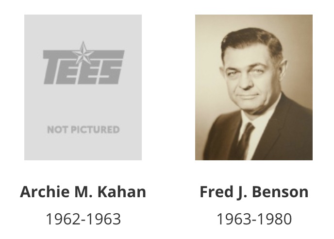 TEES directors in 1960s. Archie M. Kahan 1962-1963 and Fred J. Benson 1963-1980.