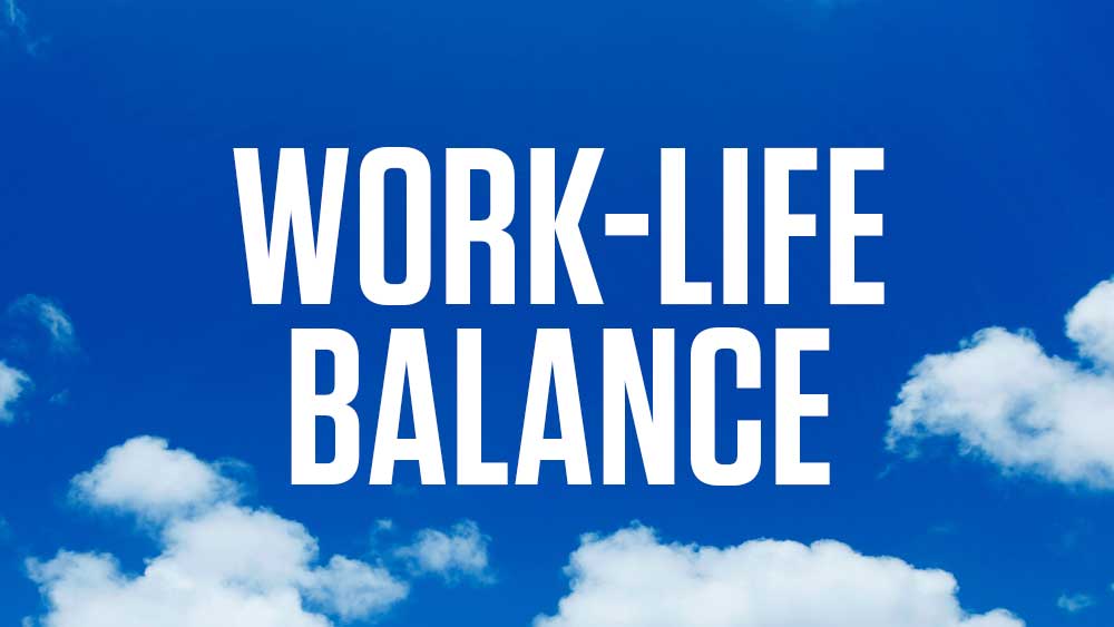 Photo of sky with words of WORK-LIFE BALANCE