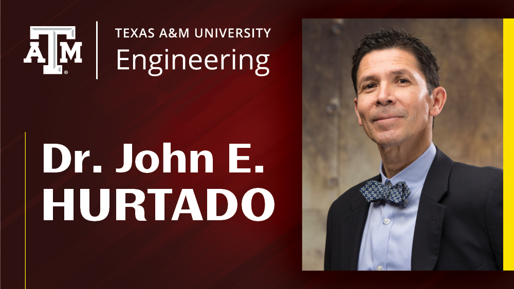 Photo of Dr. John Hurtado who will be interim vice chancellor for The Texas A&M University System, interim dean of engineering at Texas A&M University and interim agency director of the Texas A&M Engineering Experiment Station.